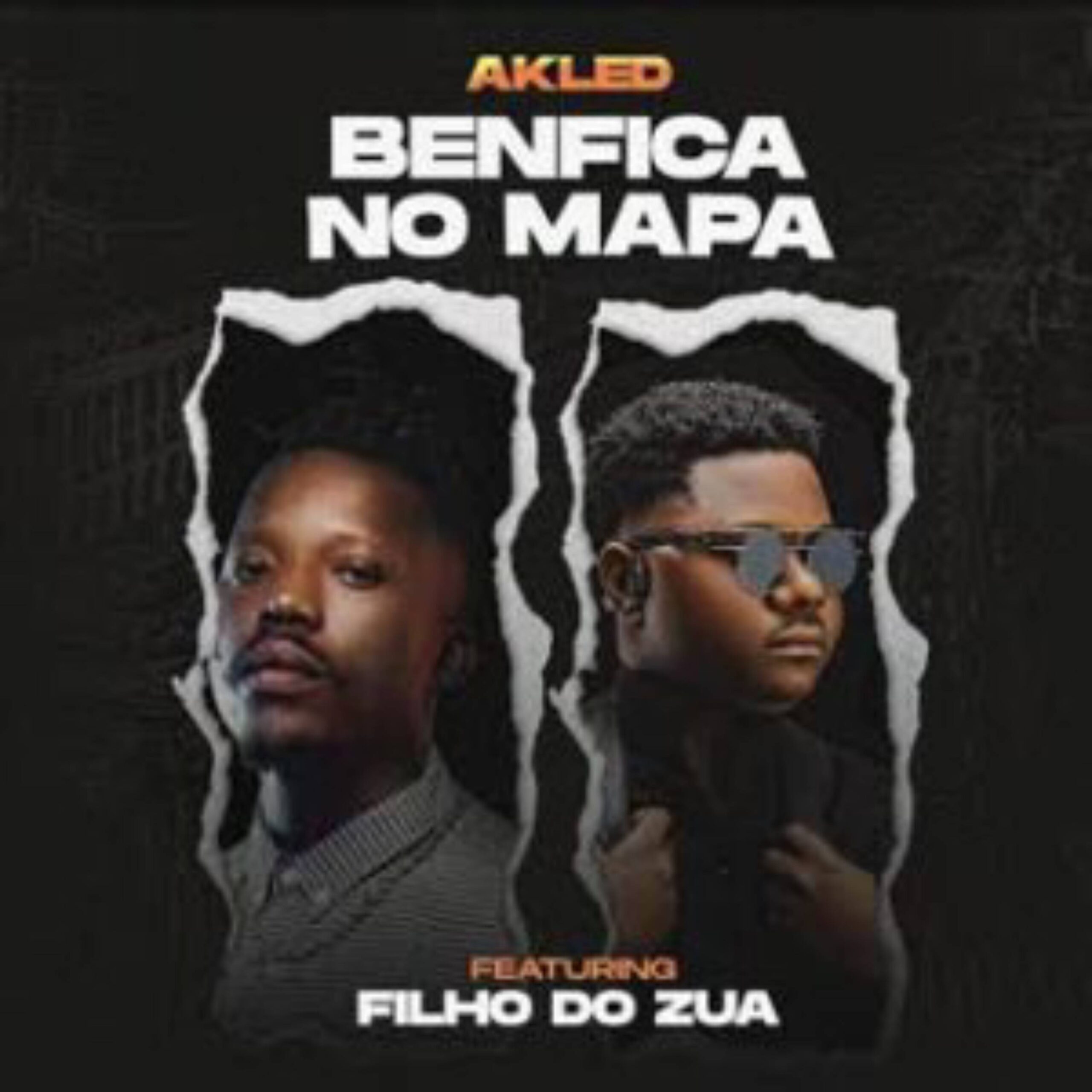 AKLED ft. Filho do Zua - Benfica no Mapa