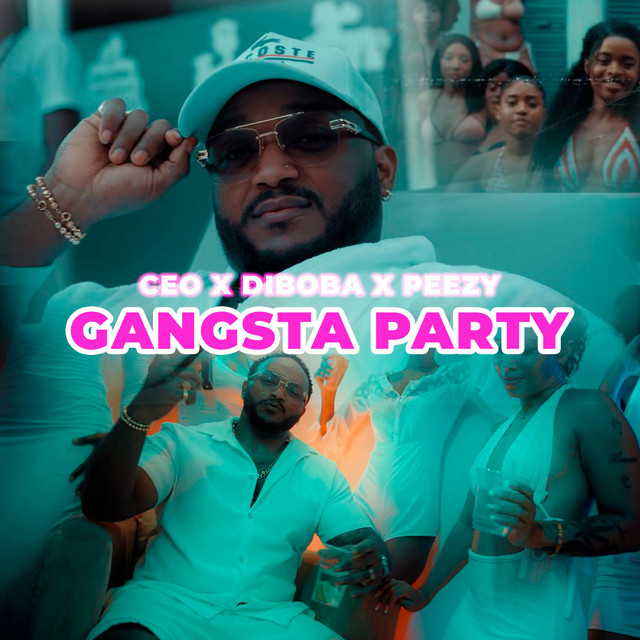 Ceo x Diboba x Peezy - Gangsta Party
