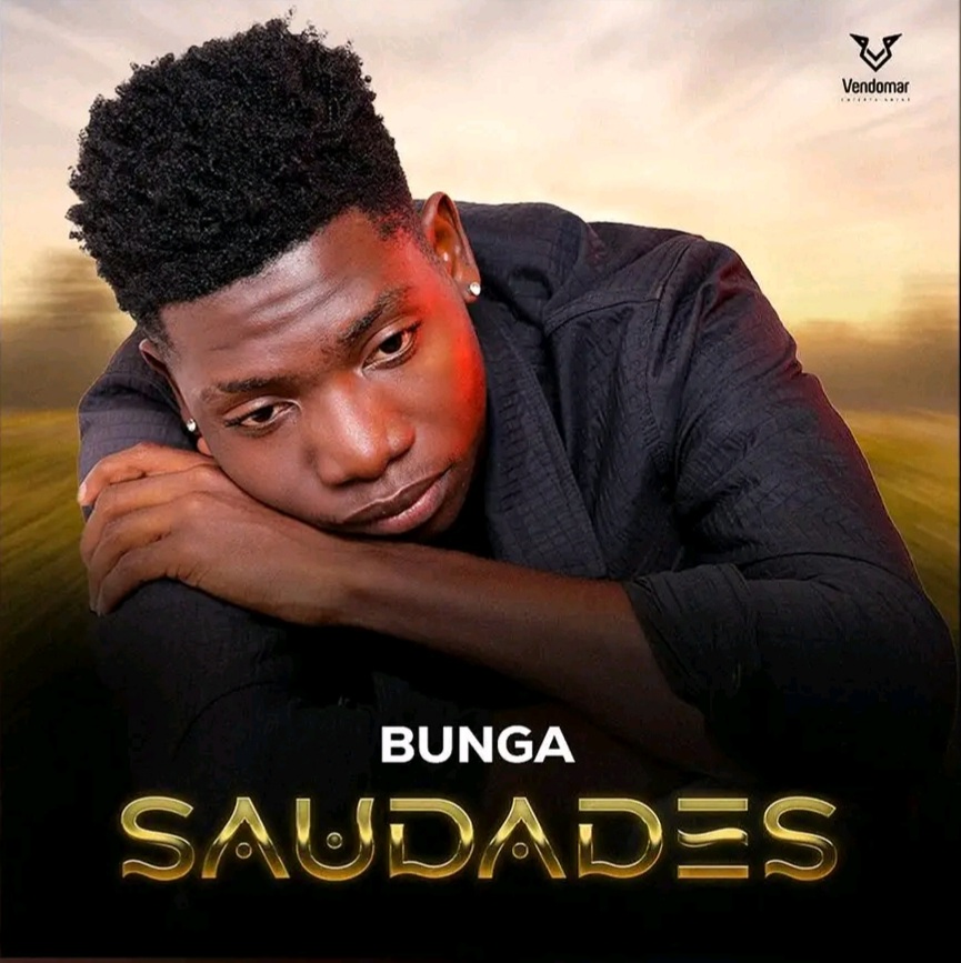 Bunga - Saudades