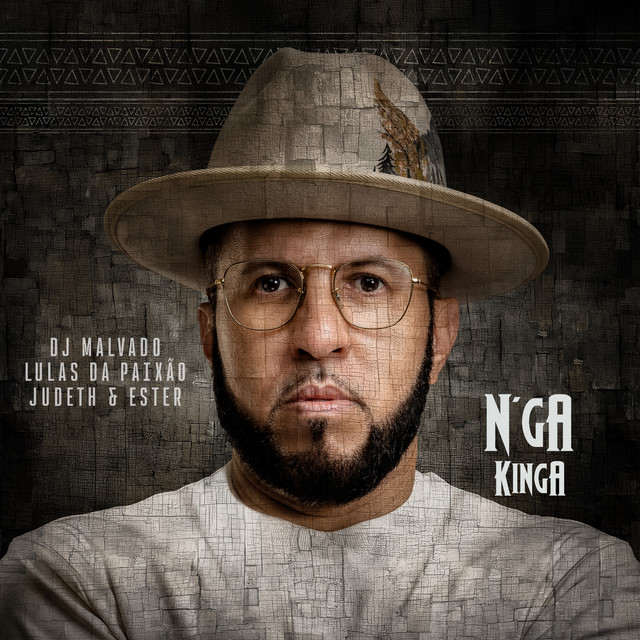 DJ Malvado - Nga Kinga (ft. Lulas da Paixão, Judeth e Ester)