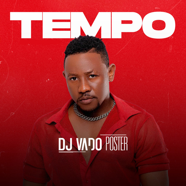 DJ Vado Poster - Tempo