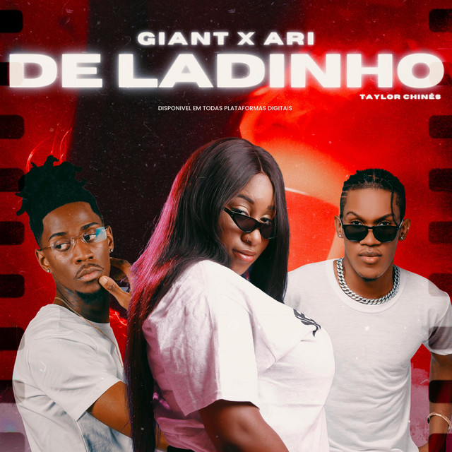 Giant x Ari - DE LADINHO (ft. Taylor Chinês)