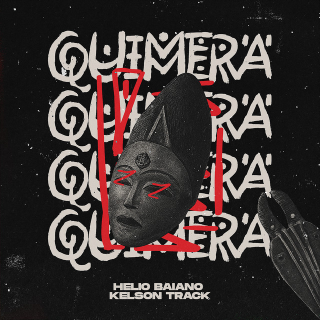 Helio Baiano x Kelson Track - Quimera