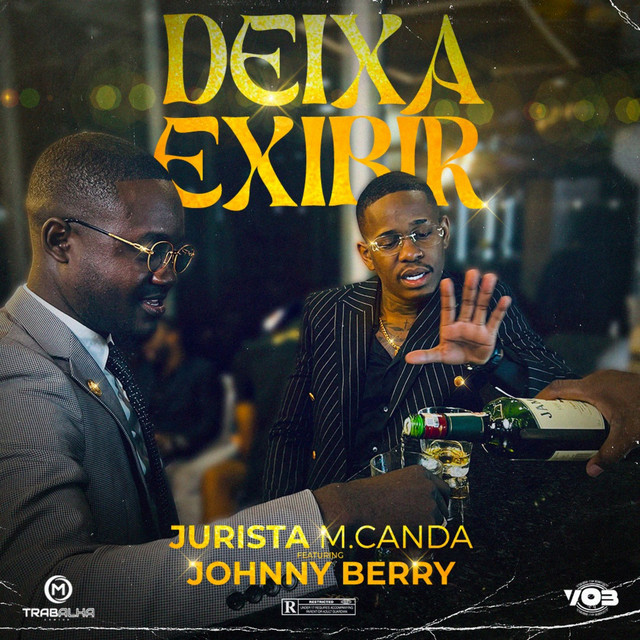 Jurista Kudurista ft. Johnny Berry - Deixa Exibir