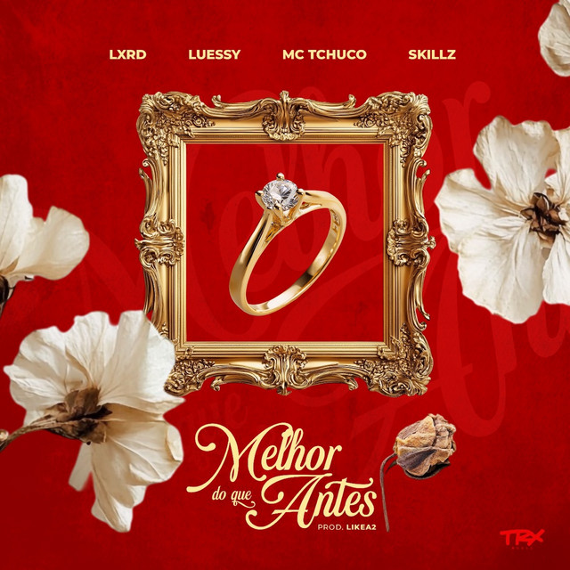 Luessy LFS - Melhor Do Que Antes (ft. Lxrd x MC Tchuco x Skillz)