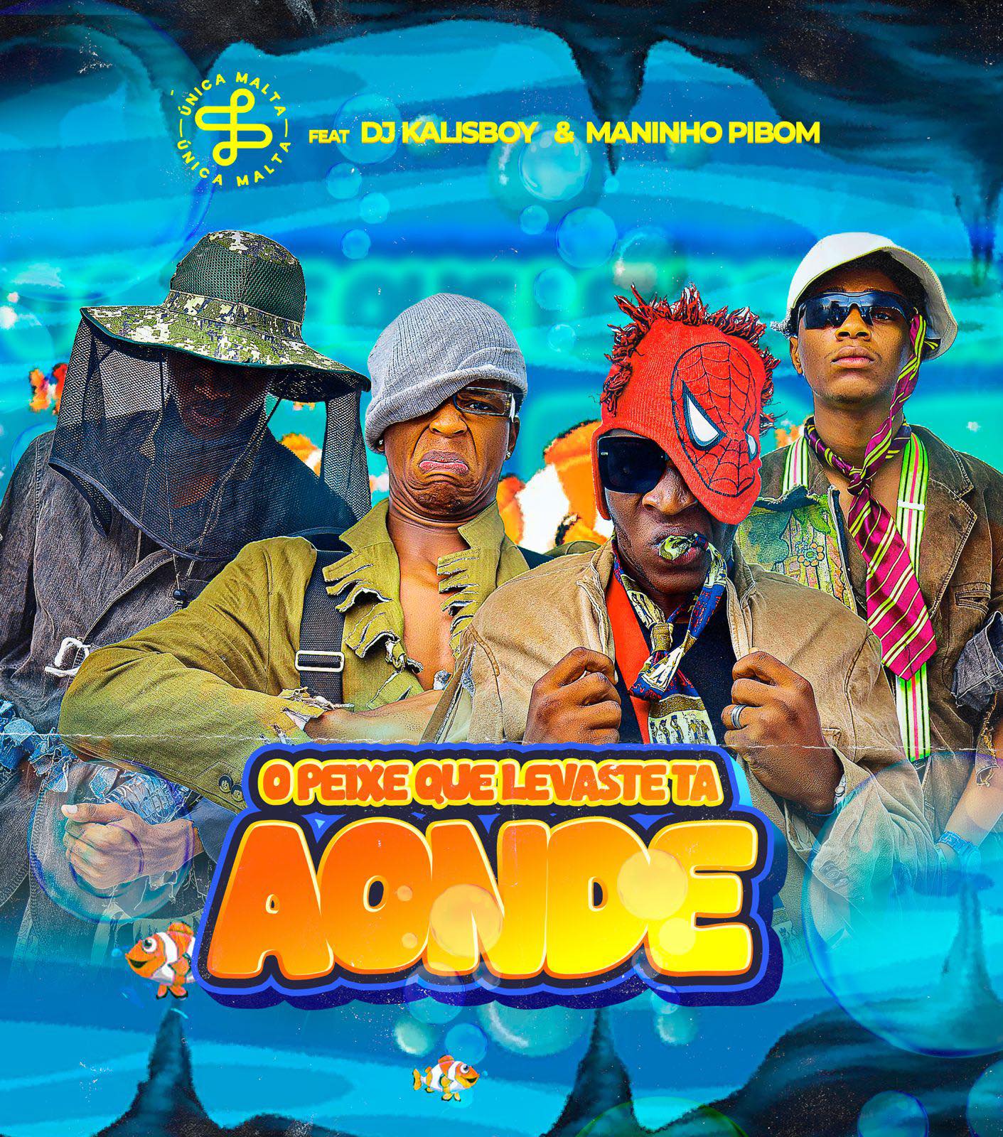 Única Malta - O Peixe Que Levaste Tá Aonde?