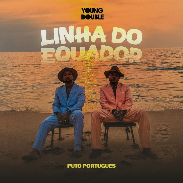 Young Double ft. Puto Portugues - Linha Do Equador