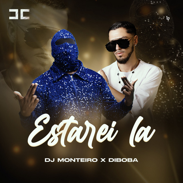 DJ Monteiro x Diboba - Estarei La