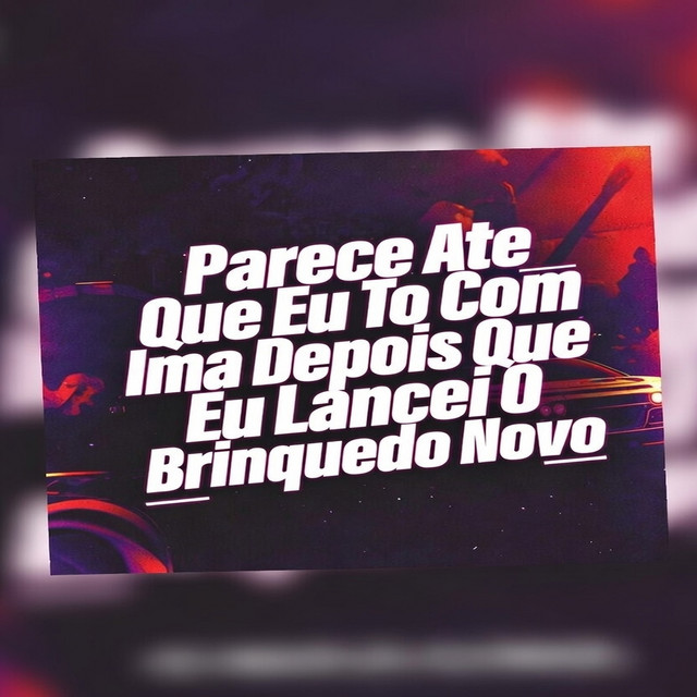 DJ HIGOR ft. MC Poze Do Rodo - PARECE ATE QUE EU TO COM IMA DEPOIS QUE EU LANÇEI O BRINQUEDO NOVO