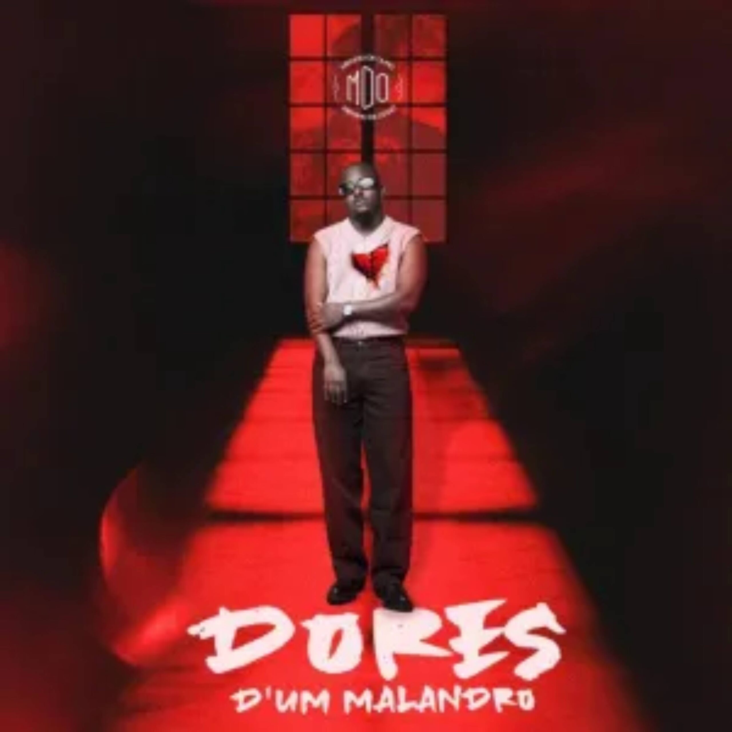 MDO (Menino de Ouro) - Dores D'Um Malandro (EP)