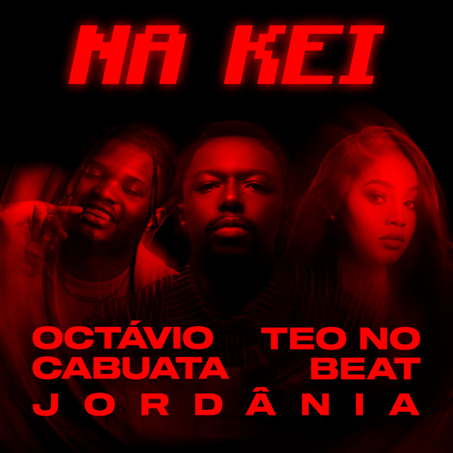 Octávio Cabuata ft. Teo No Beat & Jordânia - Na Kei