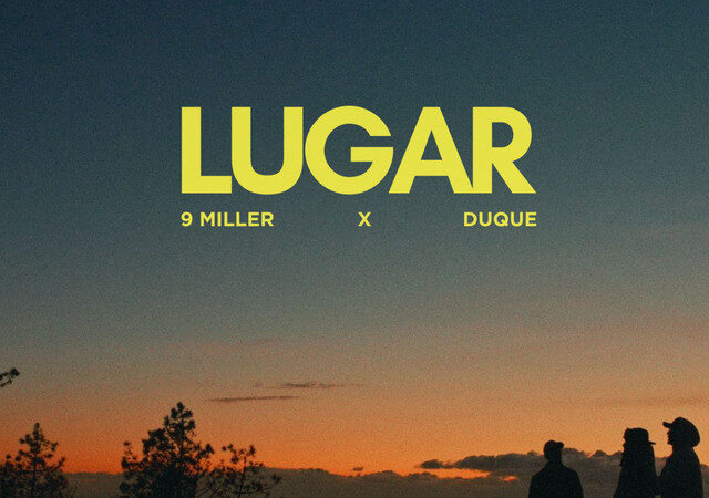 9 Miller - Lugar (feat. Duque)