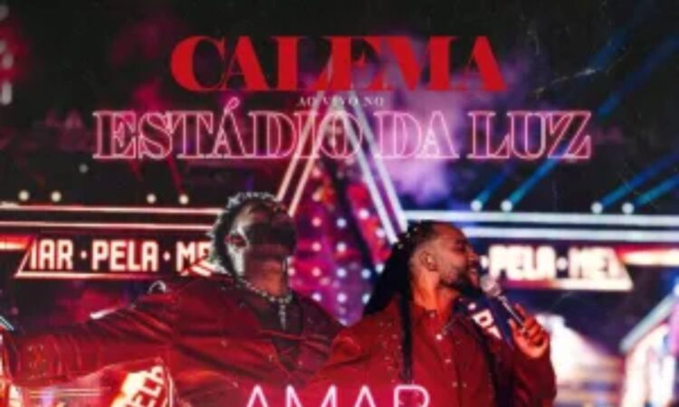 Calema - Amar Pela Metade - Live In Estádio Da Luz