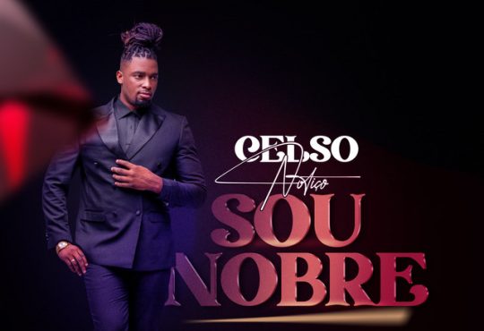 Celso Notiço - Sou Nobre
