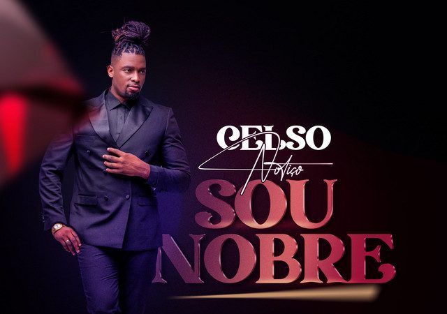 Celso Notiço - Sou Nobre