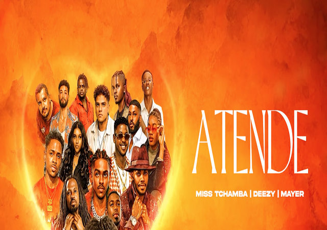 Deezy x Mayer x Miss Tchamba - ATENDE
