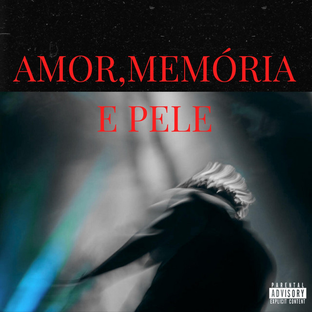 EMMVR - Amor, Memória & Pele (EP)