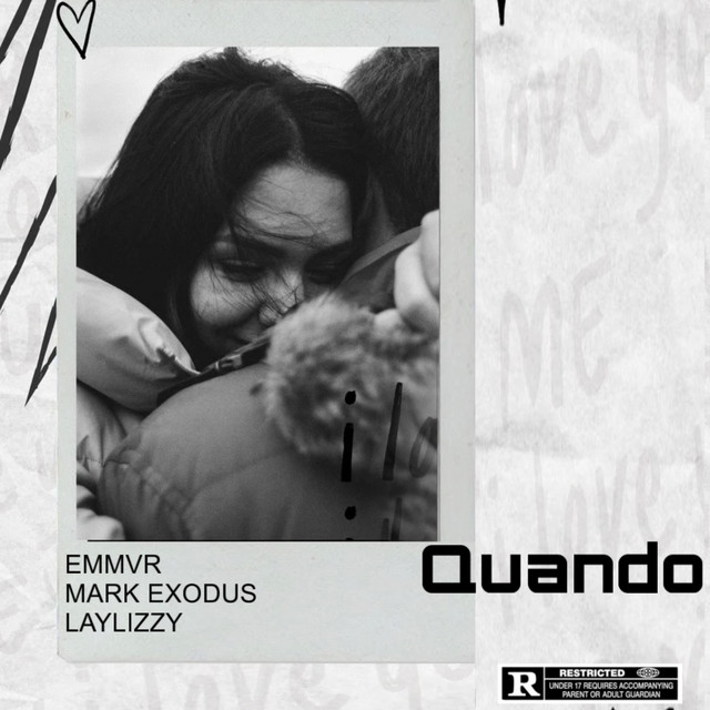 EMMVR - Quando (feat. Laylizzy & Mark Exodus)