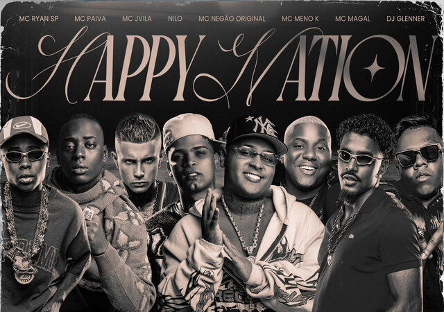 Mc Paiva ZS - Happy Nation (feat. Mc Jvila, Nilo, Mc Negão Original & Mc Magal)