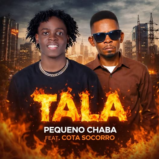 Pequeno Chaba ft. Socorro - Tala