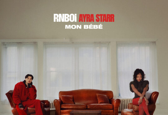 RnBoi - MON BÉBÉ (feat Ayra Starr)