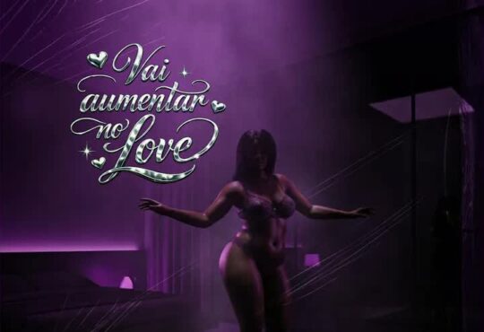 Samuel Clássico - Vai Aumentar no Love (feat. Tio Edson)