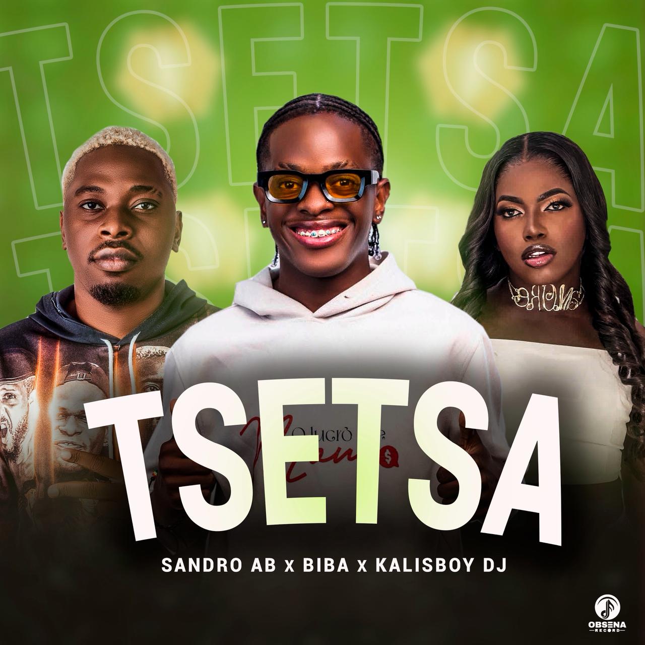 Sandro Ab ft Biba x Dj Kalisboy - Tsetsa