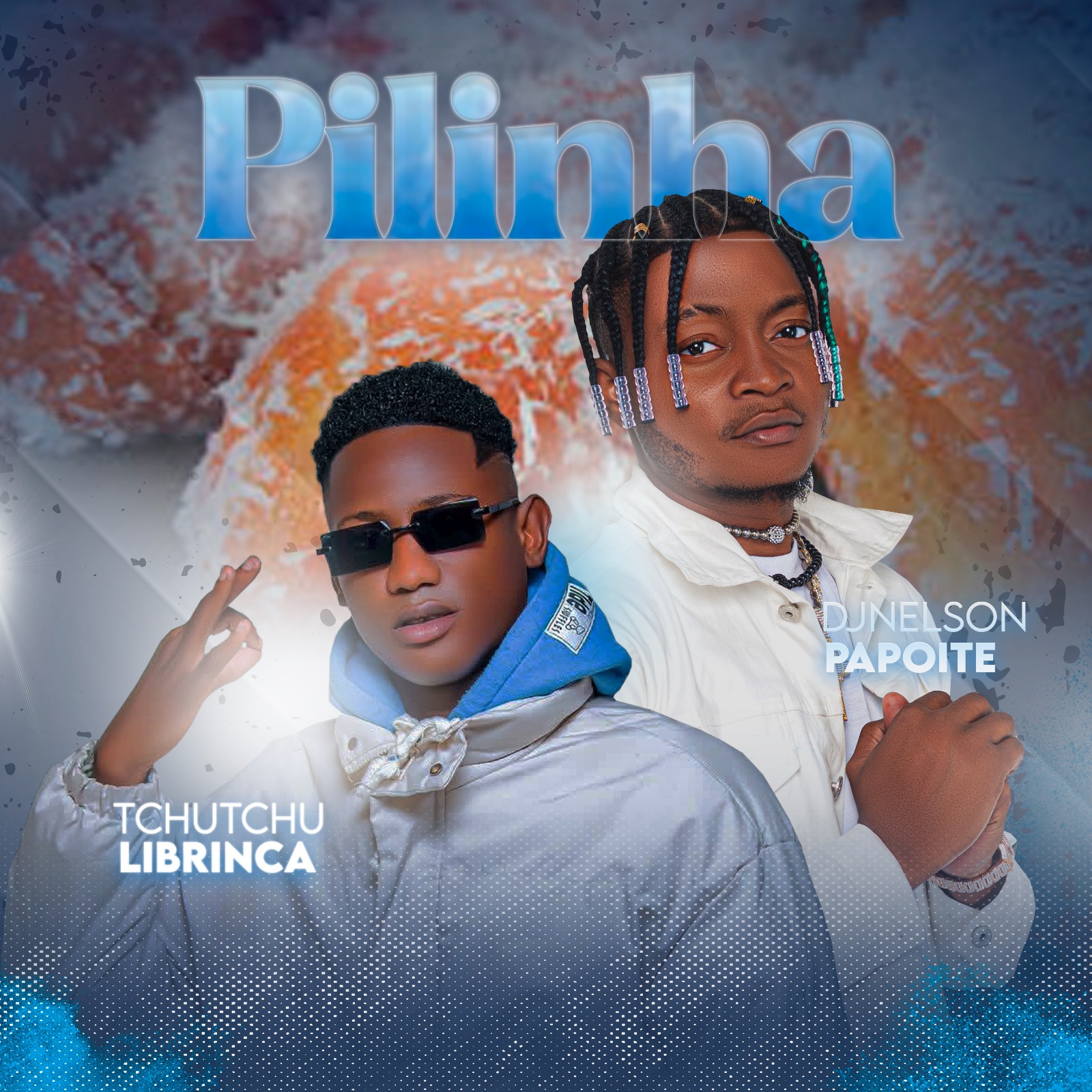 Tchutchu Librinca ft. Dj Nelson Papoite - Pilinha