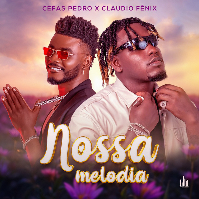 Cefas Pedro - Nossa Melodia (feat. Claudio Fenix)