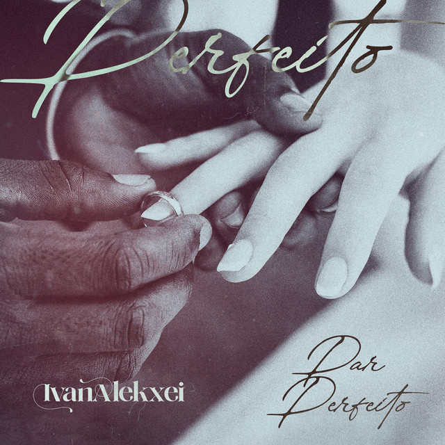 Ivan Alekxei - Par Perfeito