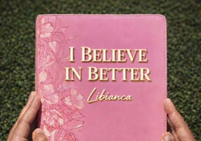 Libianca - I Believe In Better