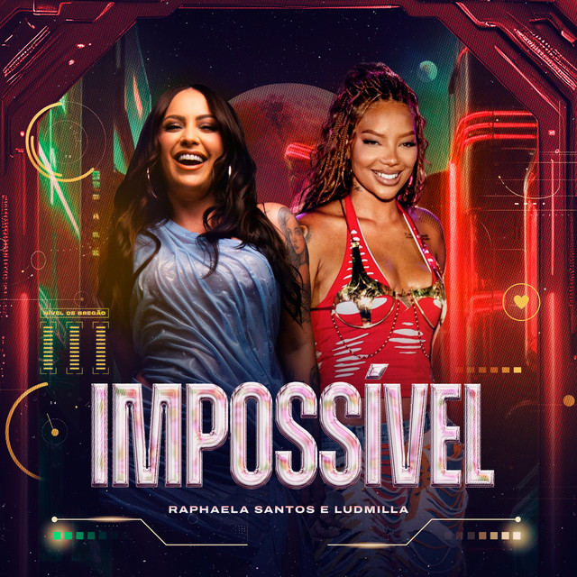 Raphaela Santos & Ludmilla - Impossível (Ao Vivo)