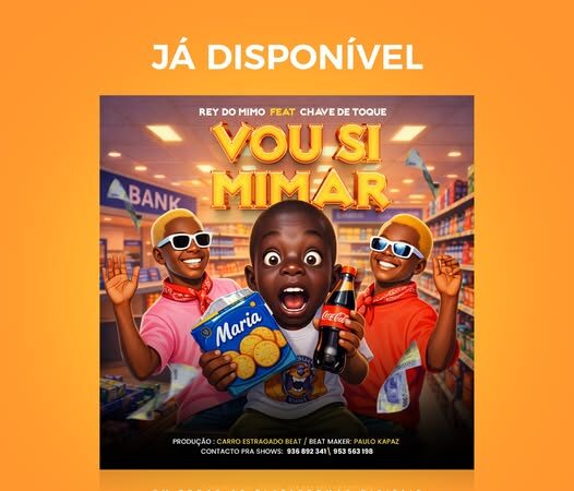 Rey do Mimo(Filho do Tshunami Ft Chave De Toque - Hoje Vou se Mimar