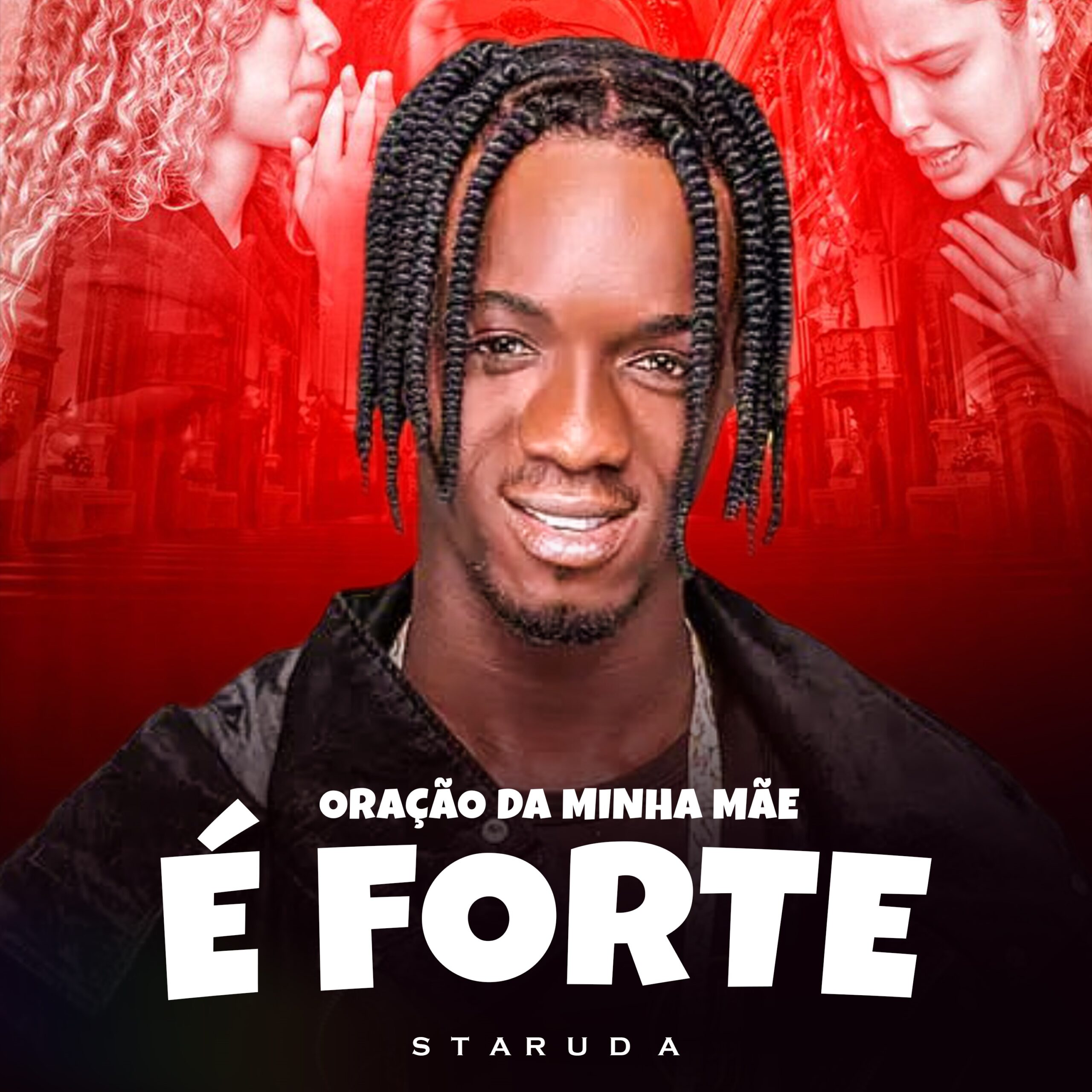 Staruda - Oração da minha é forte