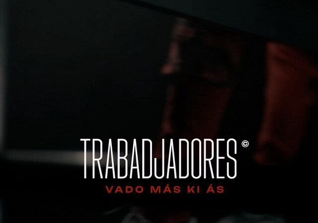 Vado Más Ki Ás - Trabadjadores