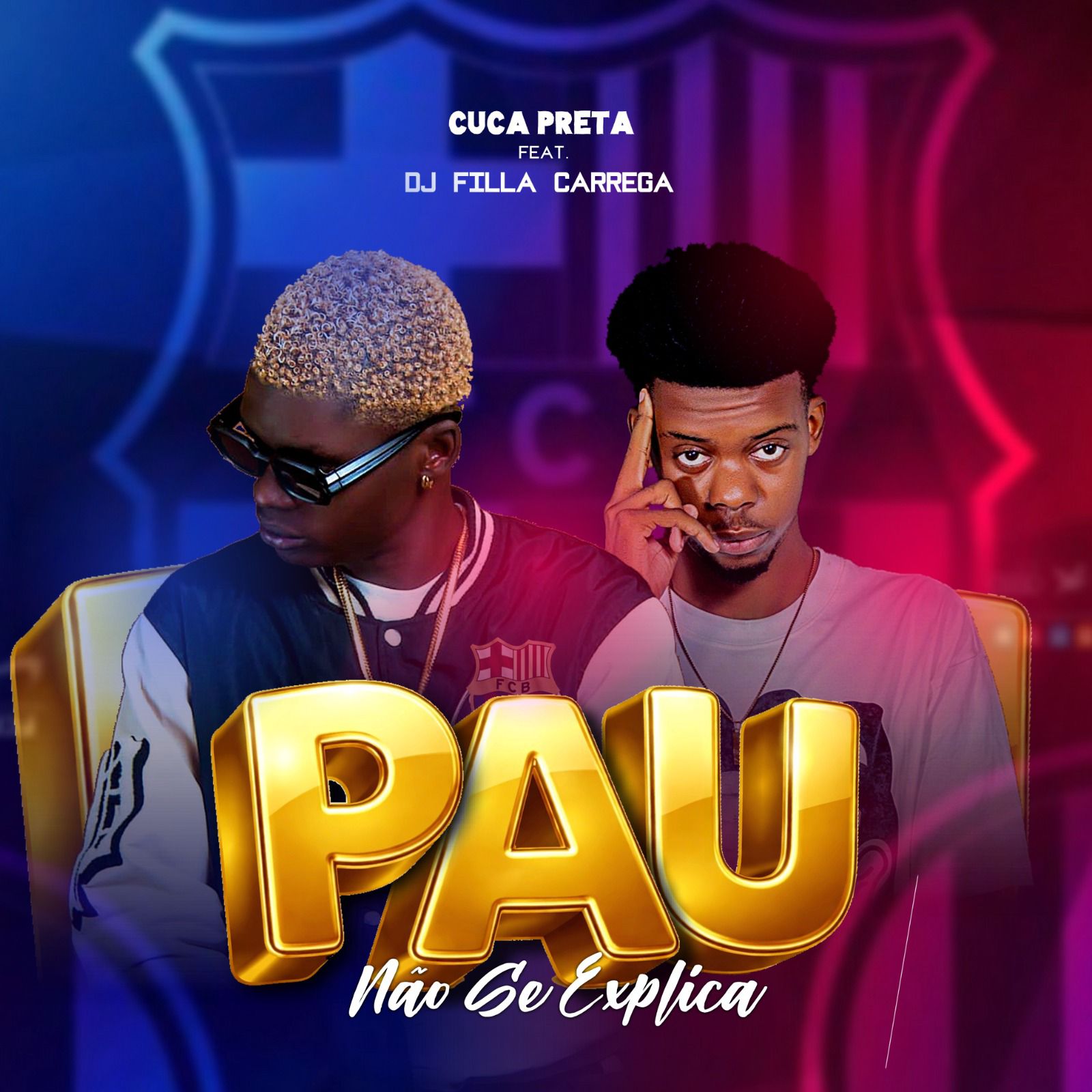 Cuca Preta Ft. Dj Filla Carrega - Pau não se Explica 