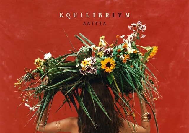 Anitta - EQUILIBRIVM (Álbum)