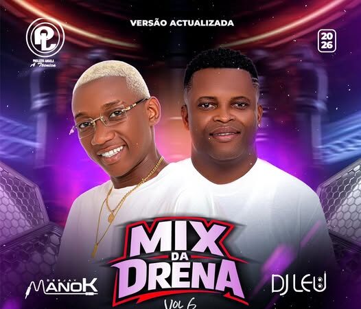 DJ Mano K & DJ Leo - Mix Da Drena Vol.6 (Versão Atualizada)
