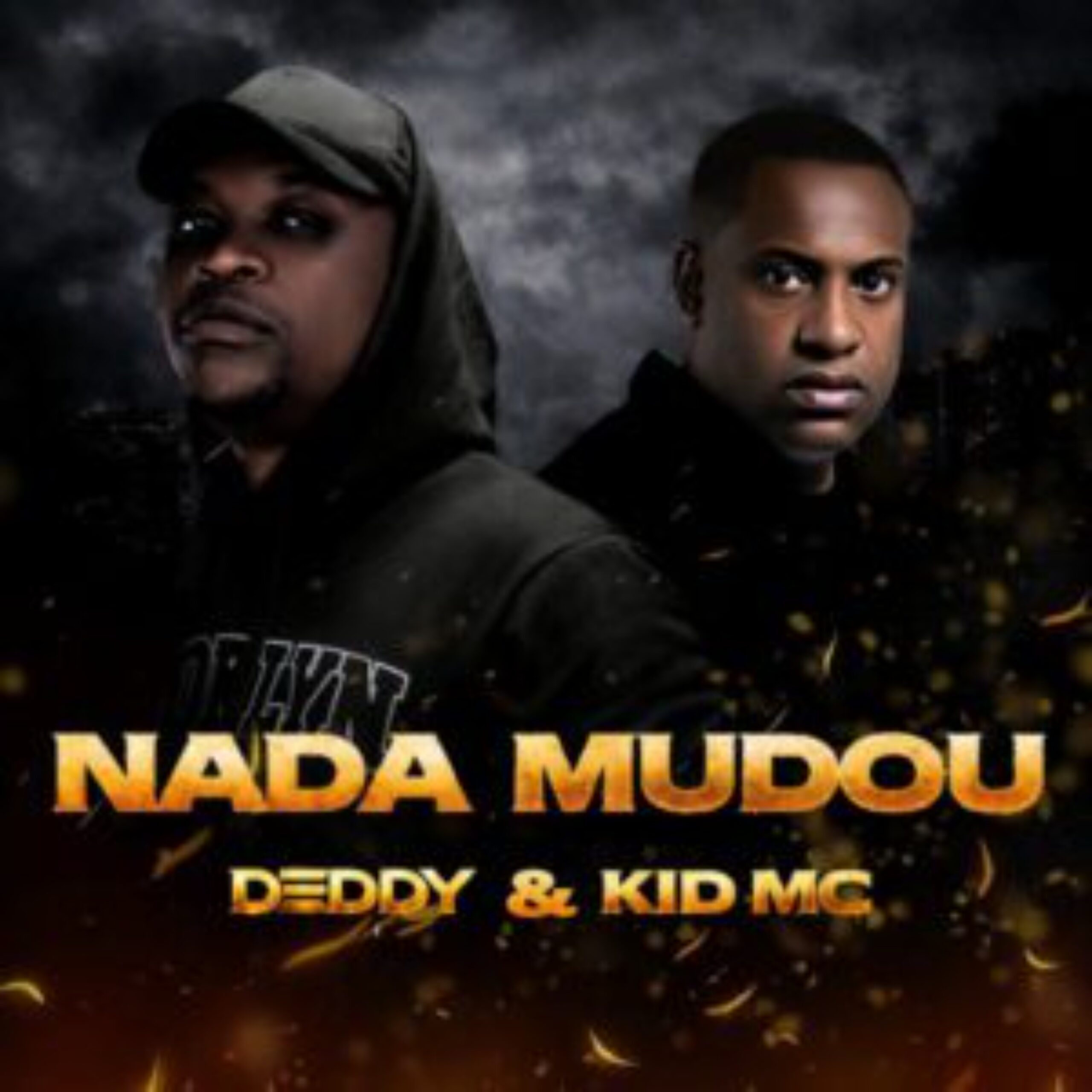 Deddy - Nada Mudou (feat. Kid MC)