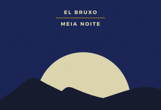 El Bruxo - MEIA NOITE