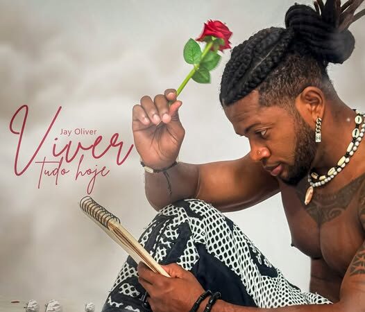 Jay Oliver - Viver Tudo Hoje