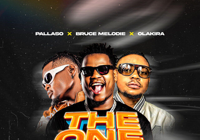 Pallaso - The One (feat. Bruce Melodie & Olakira)