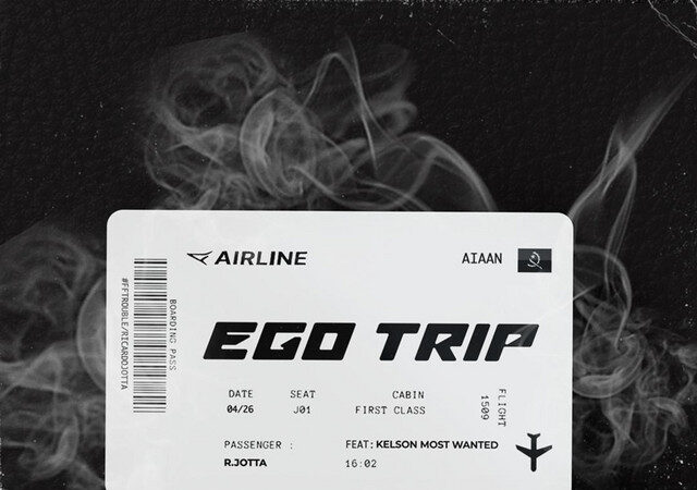 RJotta - Ego Trip (feat. Kelson Most Wanted)
