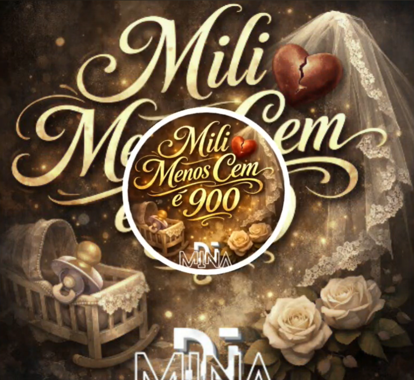 Dj Mina - Mili Menos Cem (Original Remix Kuduro)