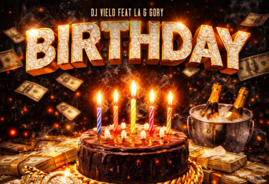 Dj Vielo ft. La G Gory - Birthday