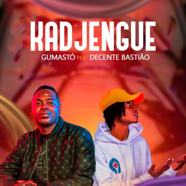 Gumastó ft. Decente Bastião - Kadjengue