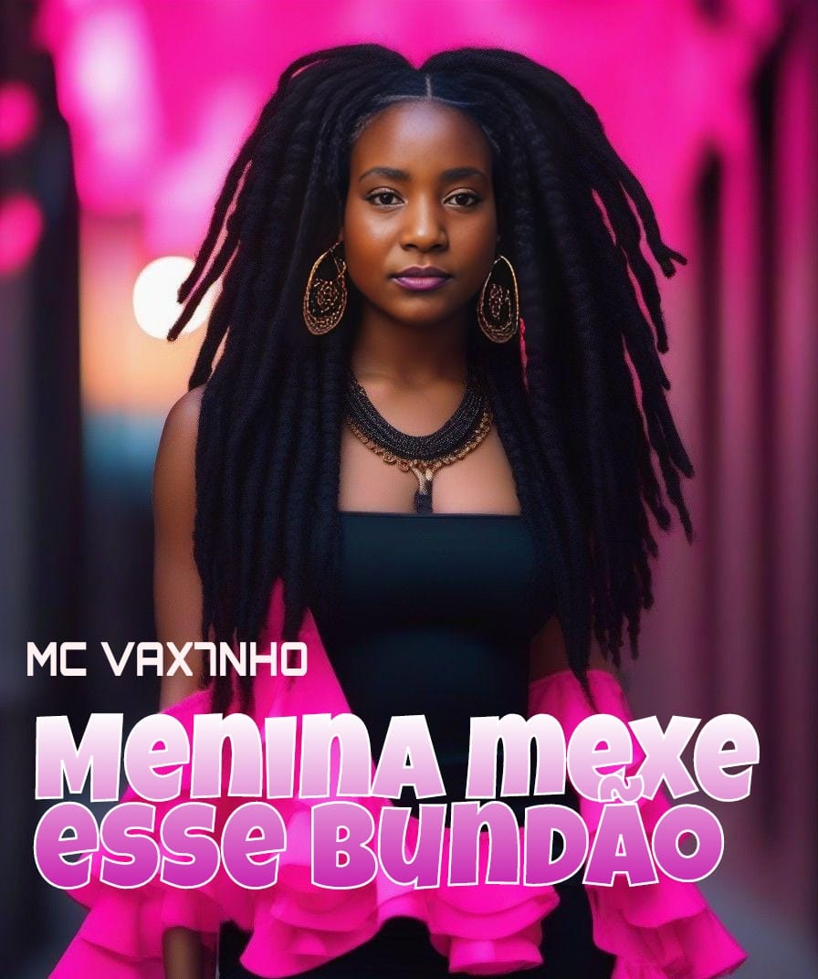 MC VAX7NHO - Menina mexe esse bundão